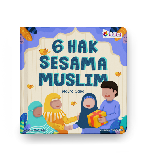 6 Hak Sesama Muslim