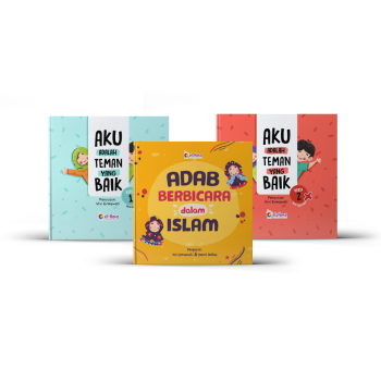 Sebar Buku Pendidikan Karakter: Aku Adalah Teman yang Baik dan Adab Berbicara dalam Islam el-Hana
