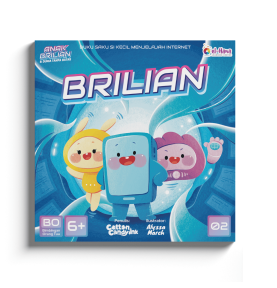 Seri Anak Brilian dan Dunia Tanpa Batas - Buku 2: Brilian