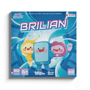Seri Anak Brilian dan Dunia Tanpa Batas - Buku 2: Brilian Seri Anak Brilian dan Dunia Tanpa Batas - Buku 2: Brilian