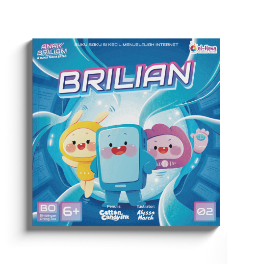 Seri Anak Brilian dan Dunia Tanpa Batas - Buku 2: Brilian