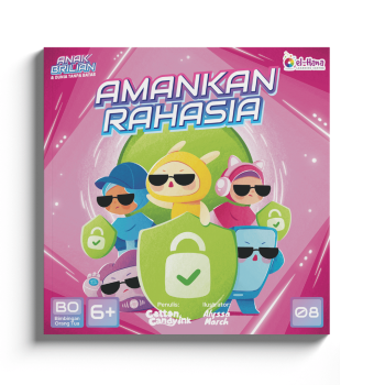 Seri Anak Brilian dan Dunia Tanpa Batas - Buku 8: Amankan Rahasia