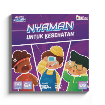 Seri Anak Brilian dan Dunia Tanpa Batas - Buku 9: Nyaman untuk Kesehatan